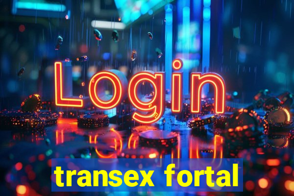 transex fortal